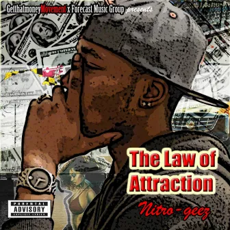 The Law of Attraction(L.O.A.) EP by Nitro-Geez