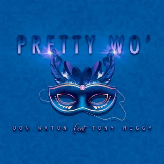 Pretty Wo' by Don Waton