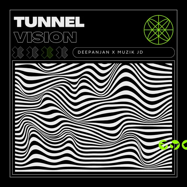 Tunnel Vision