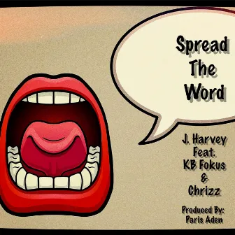 Spread the Word by J. Harvey