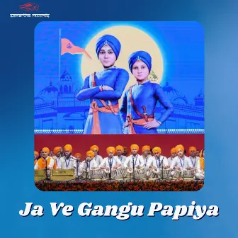 Ja Ve Gangu Papiya by Avtar Singh