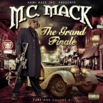 Pure Ana Vol. 6: The Grand Finale by M.C. Mack