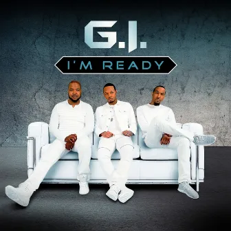 I'm Ready (Radio Edit) by G.I