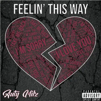 Feelin' This Way by Auty Milz