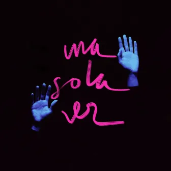 Una Sola Vez by Marrón