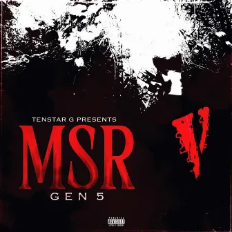 MSR GEN 5 by Tenstar G