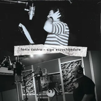 Sigo Escuch​á​ndote by Fénix Castro