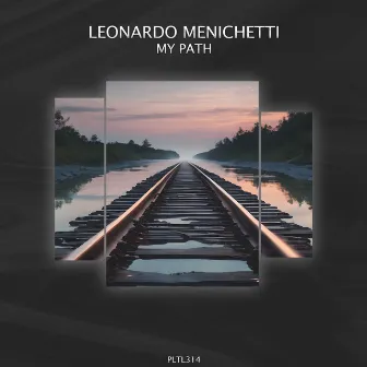 My Path by Leonardo Menichetti