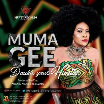 Double Your Hustle by Muma Gee