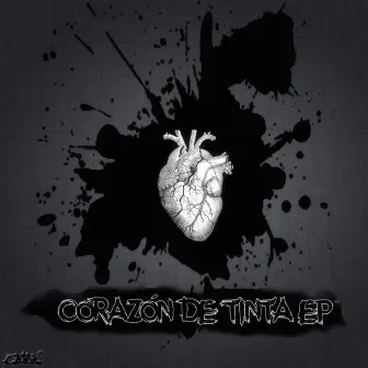 Corazón De Tinta Ep by Civik Rappaz