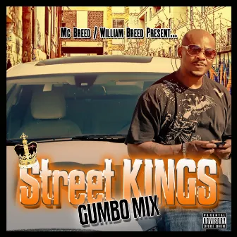 Street Kings Gumbo Mix Vol.1 by William Breed