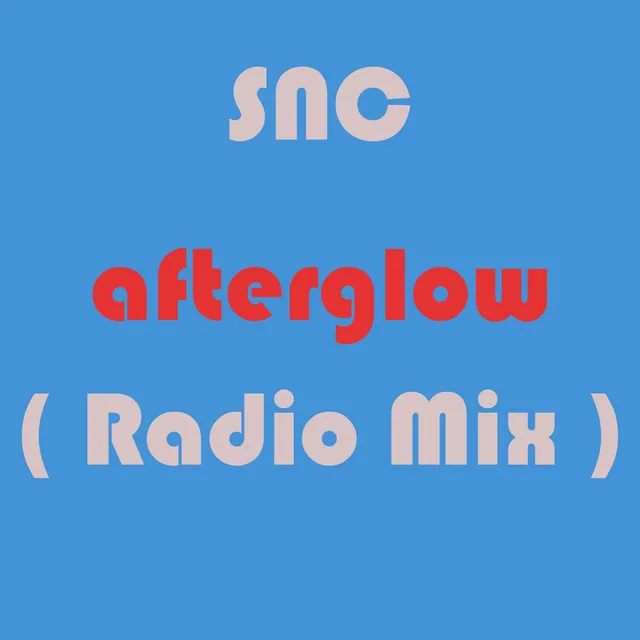 Afterglow - Radio Mix