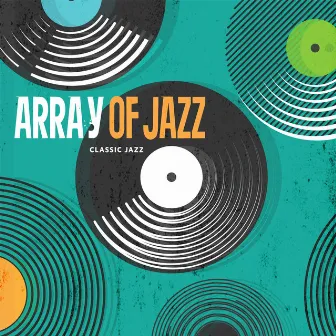 Array of Jazz by Classic Jazz