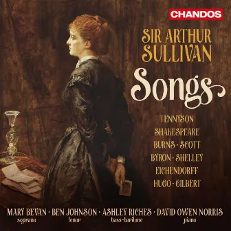 Sir Arthur Sullivan: Songs by Mary Bevan