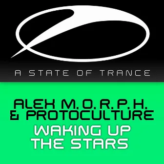 Waking Up The Stars by Alex M.O.R.P.H.