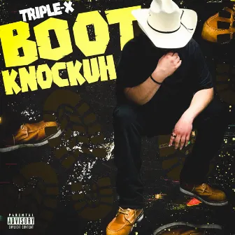 Boot Knockuh by Triple X