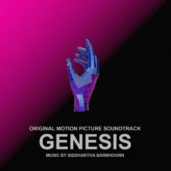 Genesis (Original Motion Picture Soundtrack) by Siddhartha Barnhoorn