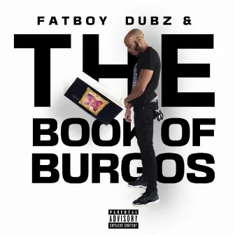 Fatboy Dubz & The Book Of Burgos by Fatboy Dubz