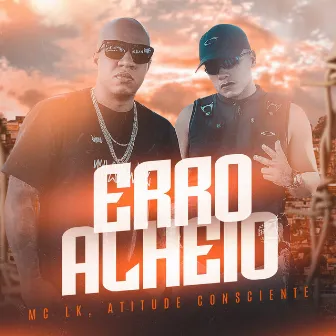 Erro Alheio by Mc LK