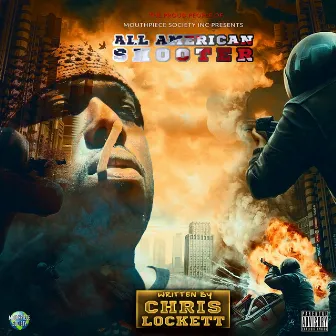 All American Shooter by Chris Lockett