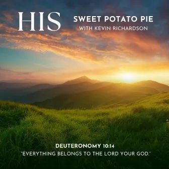 His by Sweet Potato Pie