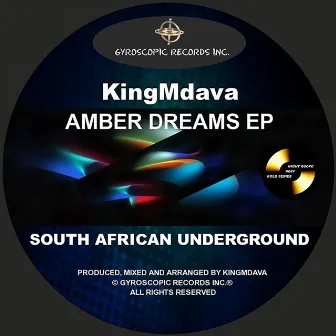 Amber Dreams EP by KingMdava