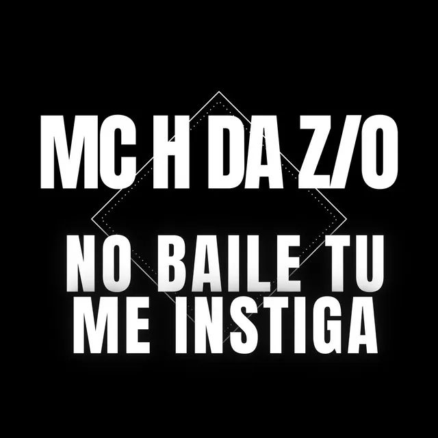 No Baile tu me Instiga