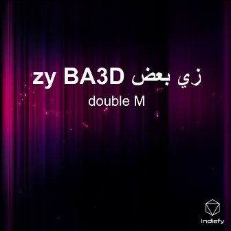 zy BA3D زي بعض by Double M