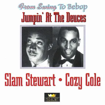 Jumpin' At The Deuces by Slam Stewart