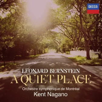 Bernstein: A Quiet Place by Choeur de l'Orchestre Symphonique de Montréal