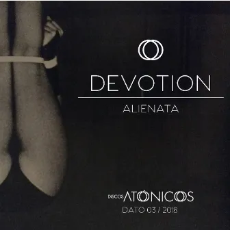 Devotion by Alienata