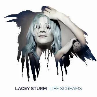 Life Screams by Lacey Sturm