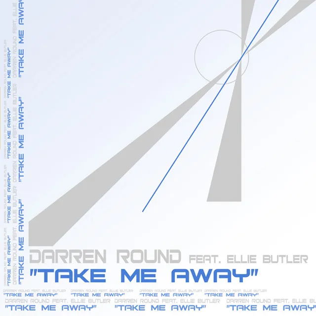 Take Me Away (Darren Round UK Mixshow Mix)