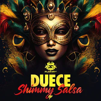 Shimmy Salsa EP by Duece