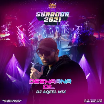 DEEWAANA DIL (DJ Aqeel Mix) by Dj Aqeel