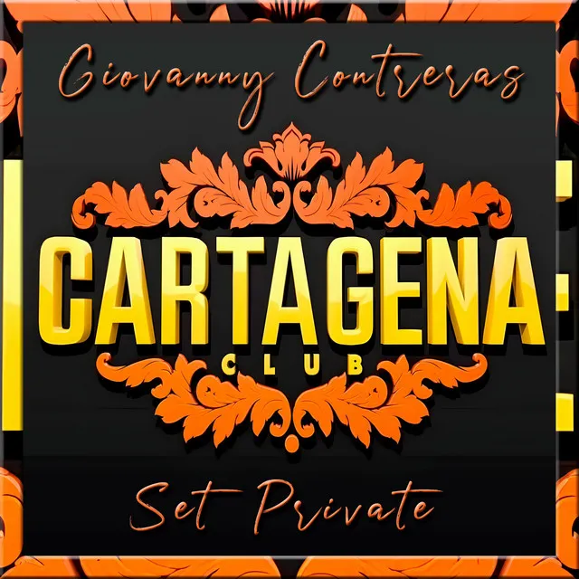 Cartagena Club - Set Private Vol.1