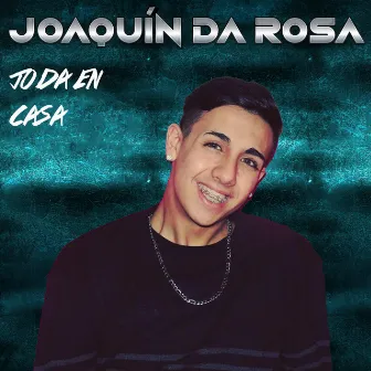 Joda En Casa by Joaquín Da Rosa