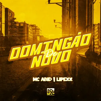 Domingão de Novo by MC ABID