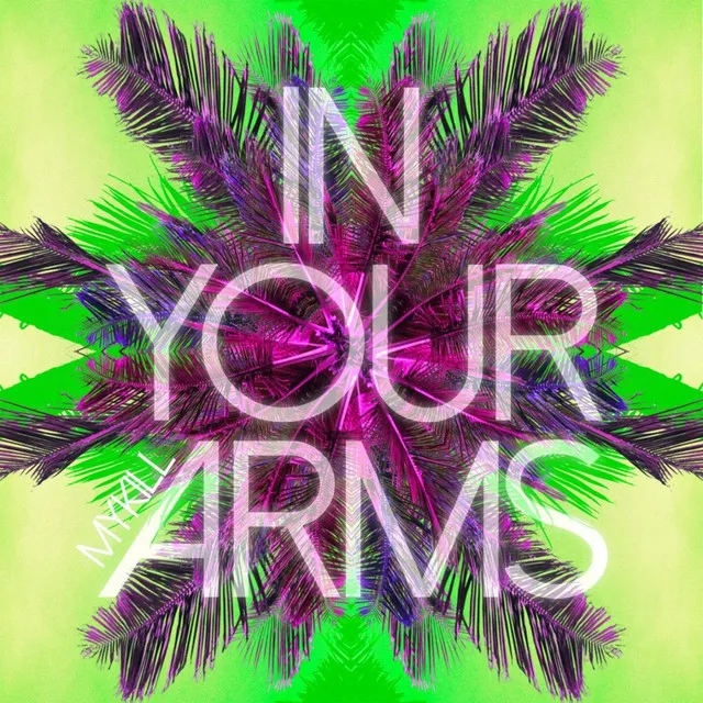 In Your Arms