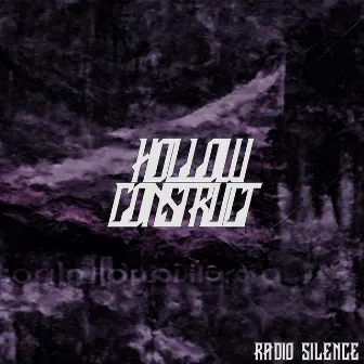 Radio Silence by Hollow Construct