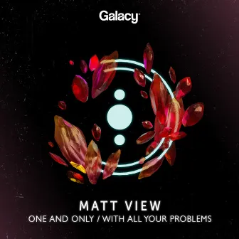 One And Only / With All Your Problems by Matt View