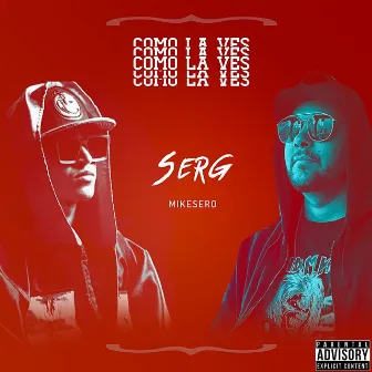 Como La Ves by SerG