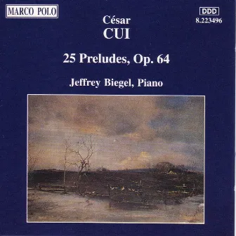 Cui: 25 Preludes, Op. 64 by César Cui