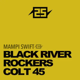 25 years of Charge - BLACK RIVER / ROCKERS / COLT 45 by Unknown Artist