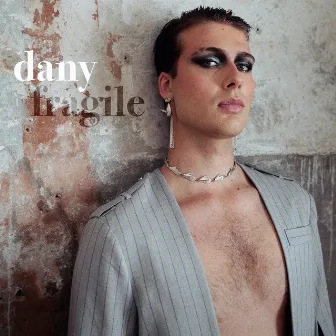 Fragile by Dany