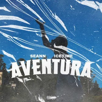 Aventura by Seann