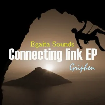 Connecting Link Ep by Griphen