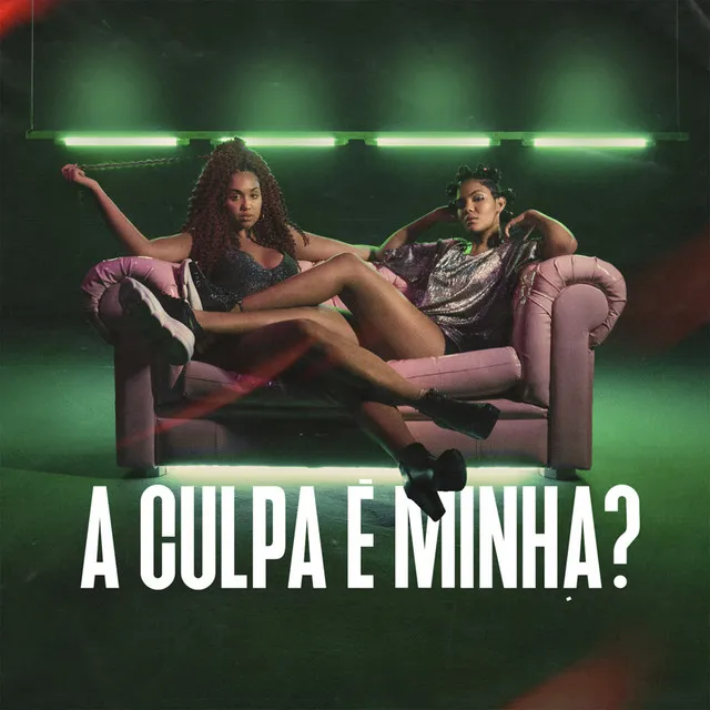 A Culpa É Minha?