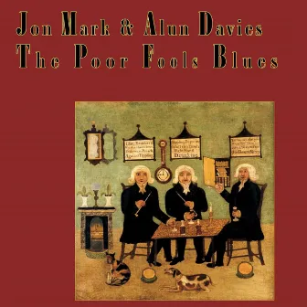 The Poor Fools Blues by Alun Davies