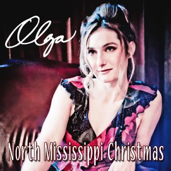 North Mississippi Christmas EP by Olga